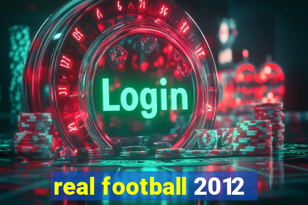 real football 2012