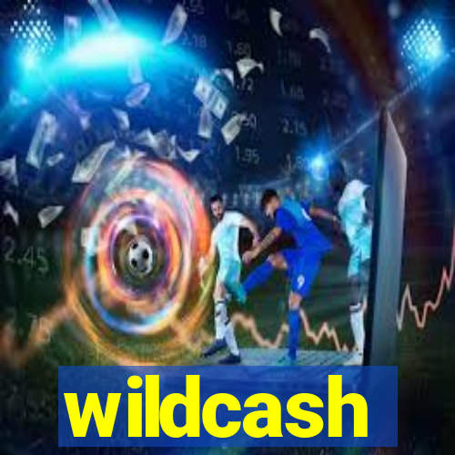 wildcash