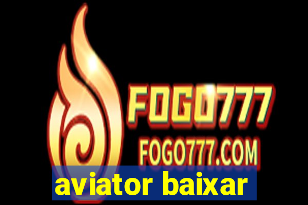 aviator baixar