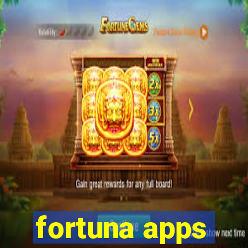 fortuna apps