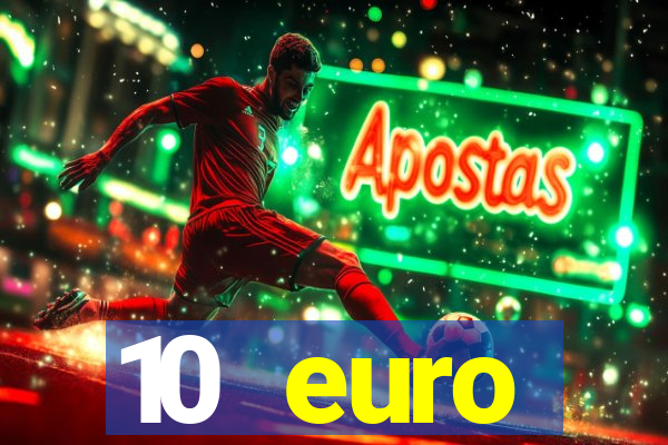 10 euro startguthaben online casino