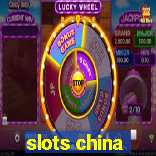 slots china