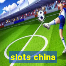 slots china