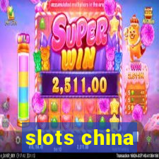 slots china