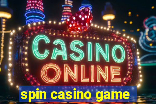 spin casino game