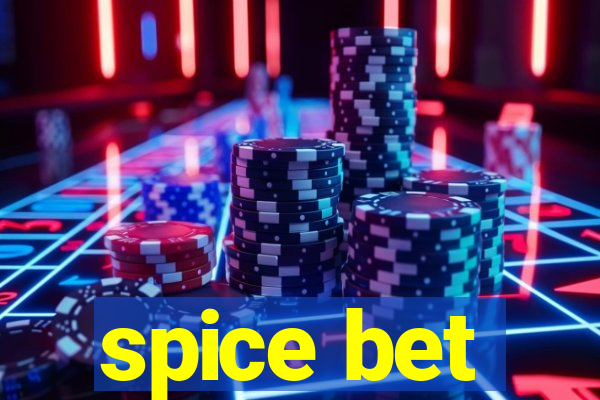 spice bet