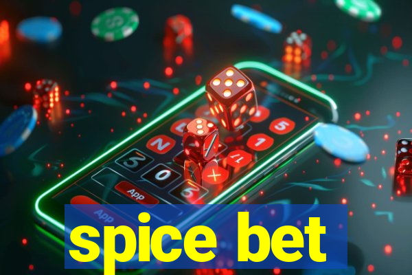 spice bet