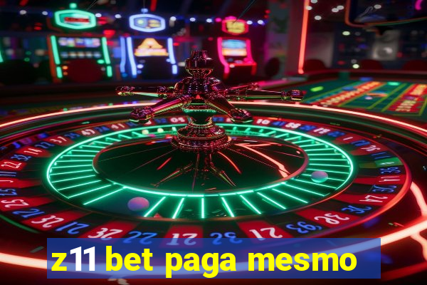 z11 bet paga mesmo