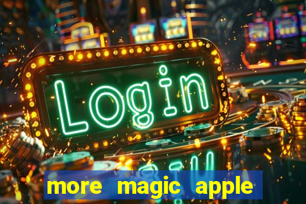 more magic apple slot free play