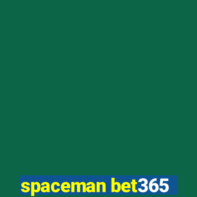 spaceman bet365