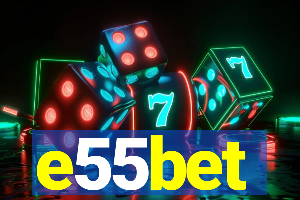 e55bet