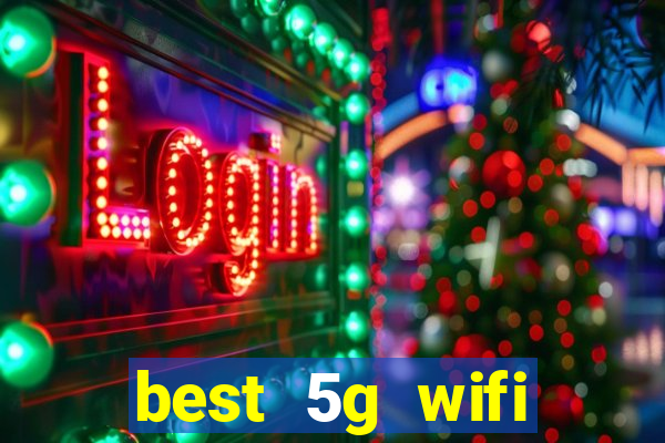 best 5g wifi router with sim card slot