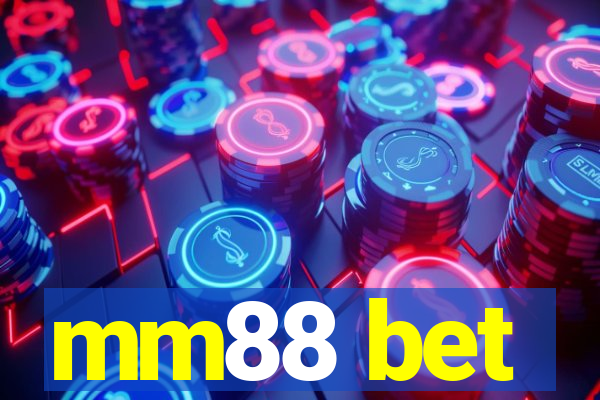 mm88 bet