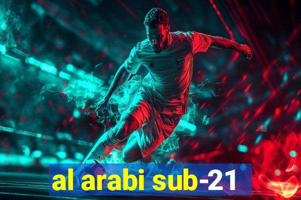 al arabi sub-21