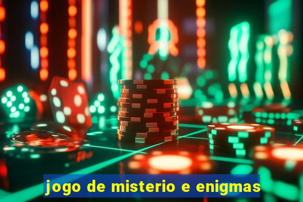 jogo de misterio e enigmas