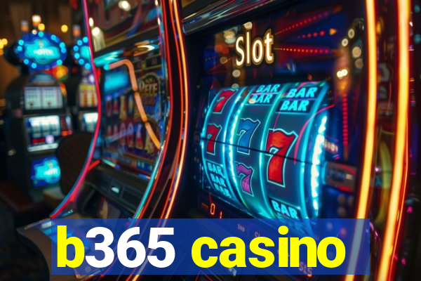 b365 casino