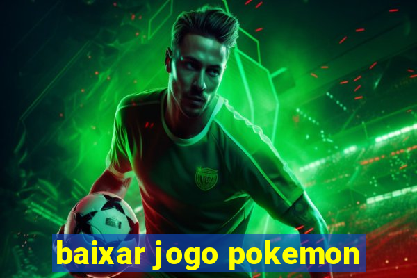 baixar jogo pokemon