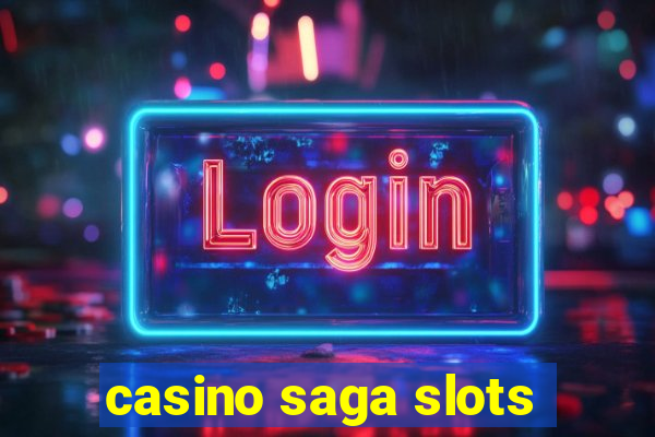 casino saga slots