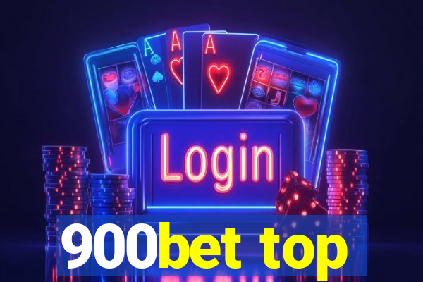 900bet top