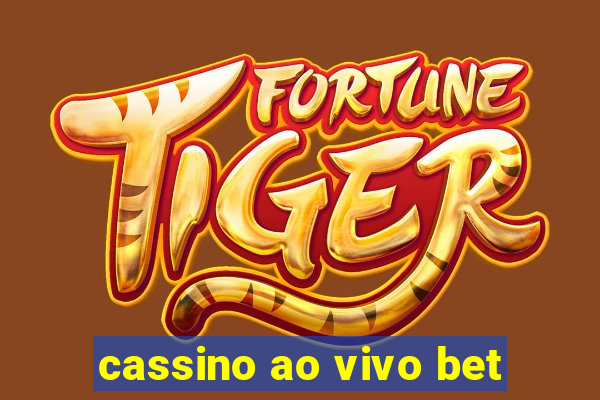 cassino ao vivo bet