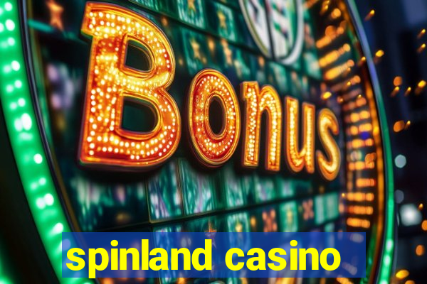 spinland casino