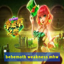 behemoth weakness mhw