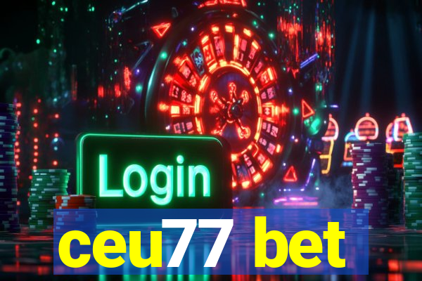 ceu77 bet