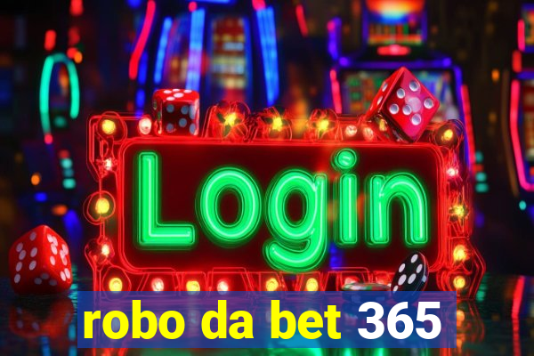 robo da bet 365