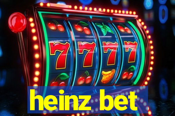 heinz bet