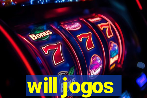 will jogos