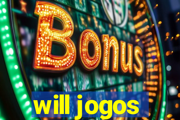 will jogos