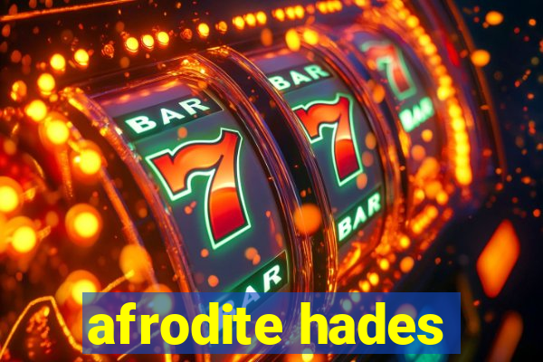 afrodite hades