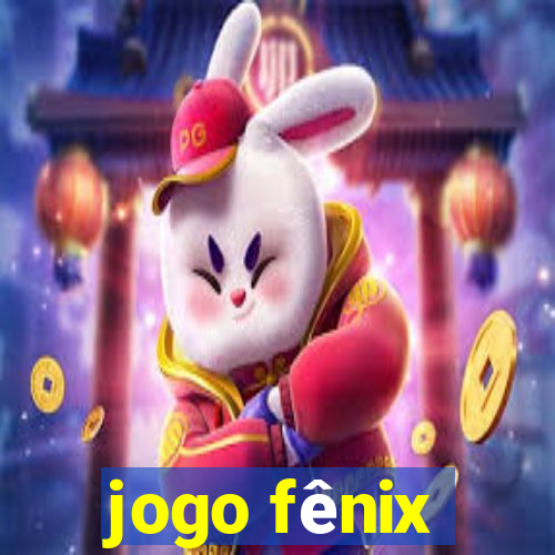 jogo fênix