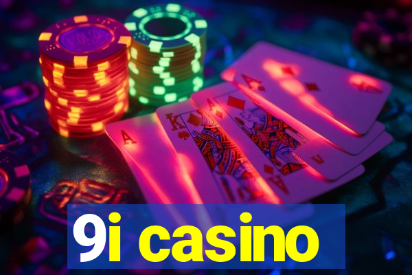 9i casino