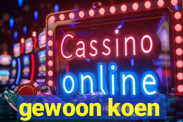 gewoon koen