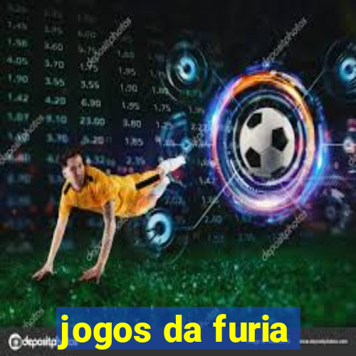 jogos da furia