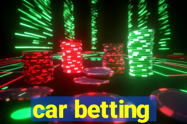 car betting