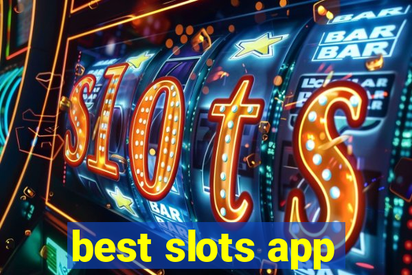 best slots app