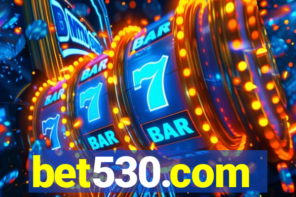 bet530.com