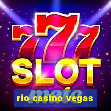 rio casino vegas