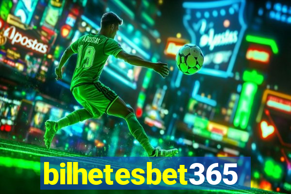 bilhetesbet365