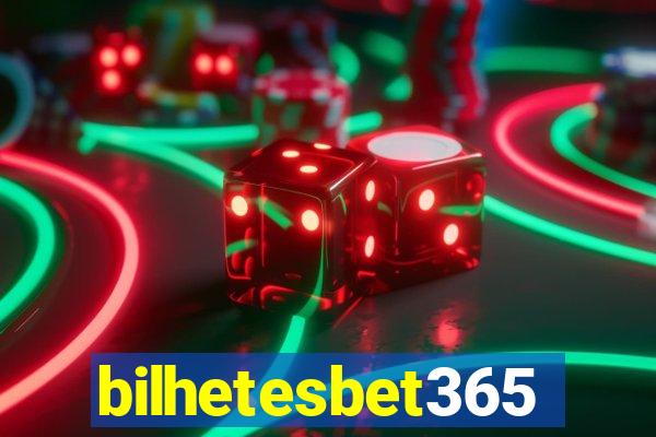 bilhetesbet365