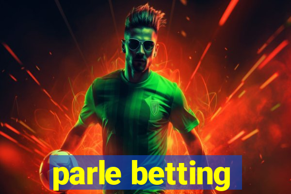 parle betting