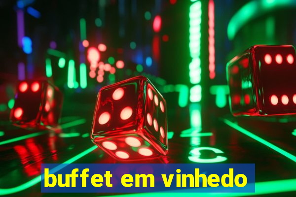 buffet em vinhedo