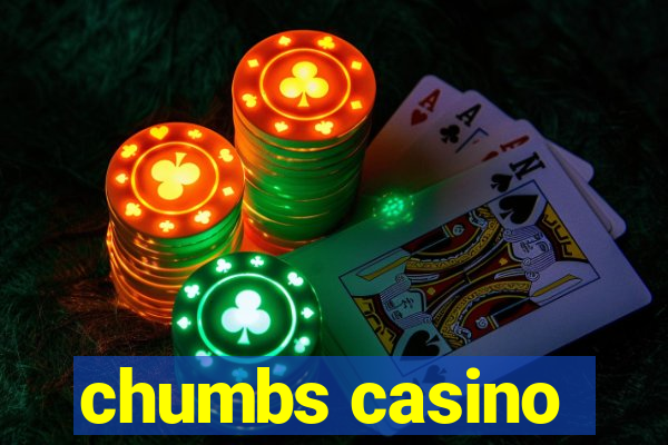 chumbs casino