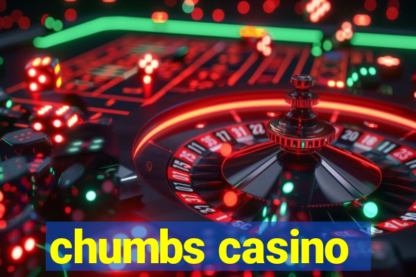 chumbs casino