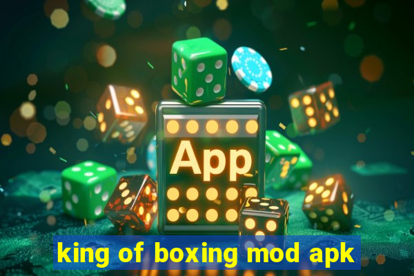 king of boxing mod apk