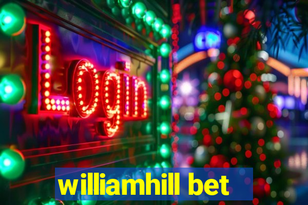 williamhill bet