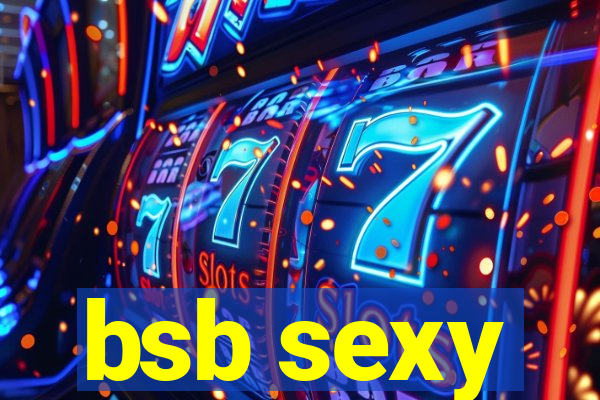 bsb sexy