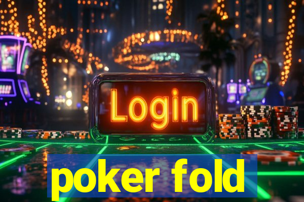 poker fold